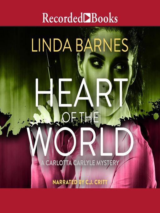 Title details for Heart of the World by Linda Barnes - Wait list